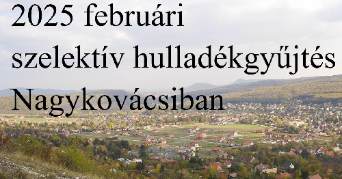 Februári szelektív hulladékgyűjtés Nagykovácsiban