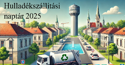 Hulladékszállítás Siófokon 2025-ben